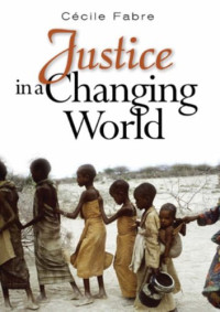 Cécile Fabre — Justice in a changing world
