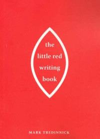 Mark Tredinnick — The Little Red Writing Book