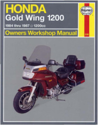 Ahlstrand A., Haynes J.H. — Honda GL1200 Gold Wing Owners Workshop Manual