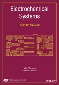 John Newman, Nitash P. Balsara — Electrochemical Systems