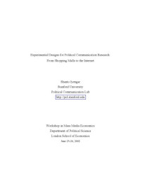 Shanto Iyengar — Experimental Designs for Political Communication Research:From Shopping Malls to the Internet
