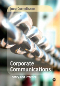 Dr Joep P Cornelissen — Corporate Communications: Theory and Practice