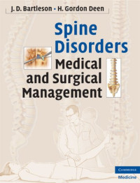 J. D. Bartleson Jr MD, H. Gordon Deen Jr MD — Spine Disorders - Medical and Surgical Management
