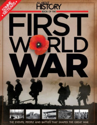 Collective — All About History: Book of the First World War
