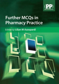 Lilian M. Azzopardi — Further MCQs in Pharmacy Practice