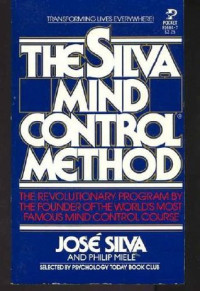 The Silva Mind Control Method | Jose Silva | download on Z-Library