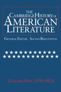 Sacvan Bercovitch — The Cambridge History of American Literature, Vol. 1: 1590-1820