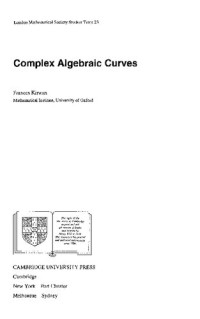 Frances Kirwan — Complex Algebraic Curves