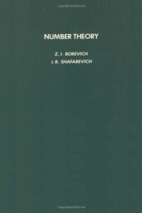 Z. I. Borevich, I. R. Shafarevich — Number Theory (Pure and Applied Mathematics)