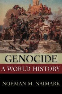 Norman M. Naimark — Genocide