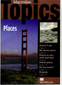 Susan Holden — Macmillan Topics: Beginner: Places