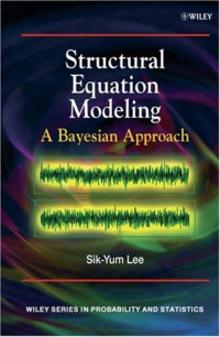 Sik-Yum Lee — Structural Equation Modeling: A Bayesian Approach