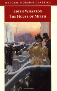 Edith Wharton, Martha Banta — The House of Mirth