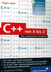 Jurgen Wolf — C++ von A bis Z: Das umfassende Handbuch, 2. Auflage