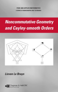 Lieven Le Bruyn — Noncommutative geometry and Cayley-smooth orders