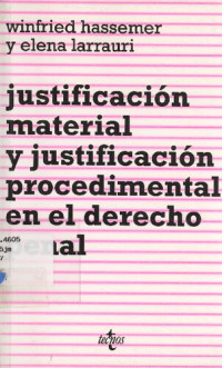 Hassemer Winfried — Justificacion Material Y Justificacion Procedimental En El Derecho