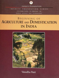 Vasudha Pant — Beginning of Agriculture and Domestication in India