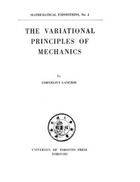 Cornelius Lanczos — The Variational Principles of Mechanics