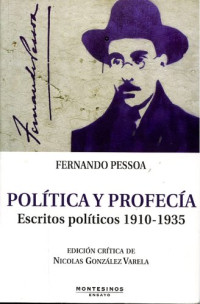 Pessoa Fernando — Politica Y Profecia