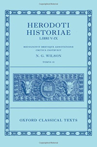 Herodotus; N. G. Wilson (ed.) — Herodoti Historiae: Libri V-IX