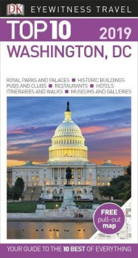 DK Publishing — Top 10 Washington, DC: 2019