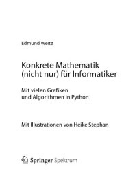 Edmund Weitz — Konkrete Mathematik (nicht nur) für Informatiker. Mit vielen Grafiken und Algorithmen in Python