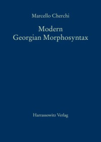Cherchi Marcello. — Modern Georgian Morphosyntax