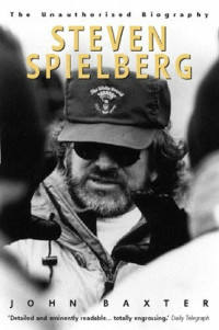 John Baxter — Steven Spielberg