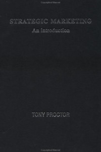 Tony Proctor — Strategic Marketing.