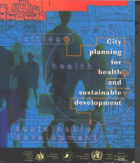 European Sustainable Cities Campaign, European Commission, WHO Regional Office for Europe, Healthy Cities Network — City planning for health and sustainable development
