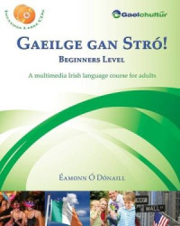 Éamonn Ó Dónaill. — Gaeilge gan Stró! - Beginners Level