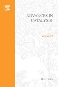 D.D. Eley, Herman Pines and Paul B. Weez (Eds.) — Advances in Catalysis 28