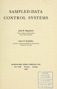 John Ralph Ragazzini — Sampled-data control systems.