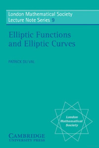 Patrick Du Val — Elliptic Functions and Elliptic Curves