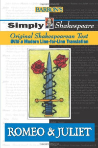 William Shakespeare — Romeo and Juliet (Simply Shakespeare Series)
