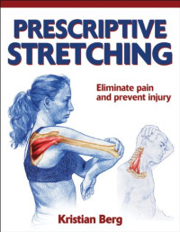 Kristian Berg — Prescriptive Stretching