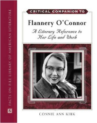 Connie Ann Kirk — Critical Companion to Flannery O'connor