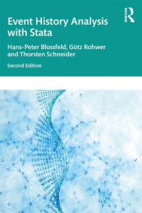 Hans-Peter Blossfeld, Gotz Rohwer, Thorsten Schneider — Event History Analysis with Stata
