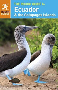 Stephan Küffner, Sarah Humphreys — The Rough Guide to Ecuador & the Galápagos Islands