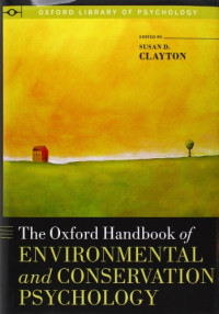 Susan D. Clayton — The Oxford Handbook of Environmental and Conservation Psychology