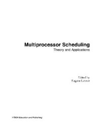 Levner E. (ed.) — Multiprocessor scheduling. Theory and applications