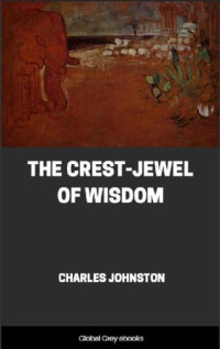 Charles Johnston — The Crest-Jewel of Wisdom (Hinduism)
