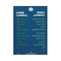 Lewis Carroll — Alice no País das Maravilhas