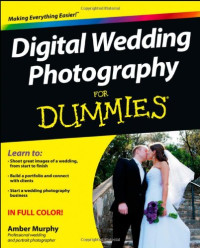 Amber Murphy — Digital Wedding Photography For Dummies