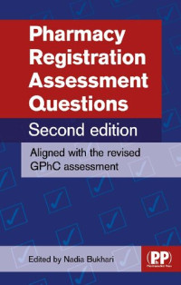 Nadia Bukhari; Ryan Hamilton; Oksana Pyzik — Pharmacy Registration Assessment Questions.