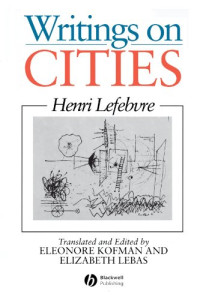 Henri Lefebvre — Writings on Cities