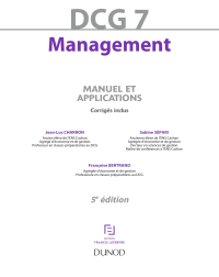 Jean-Luc Charron — DCG 7 - Management -.: Manuel et Applications, corrigés inclus
