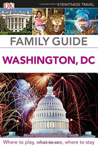 DK — Family Guide : Washington, DC