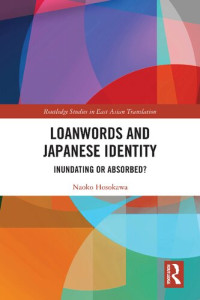 Naoko Hosokawa — Loanwords and Japanese Identity