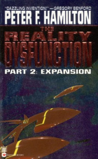 Peter F. Hamilton — The Reality Dysfunction Part 2 - Expansion